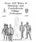 Over 100 Years of Hanslope and Castlethorpe Village Policemen Mick Shaw